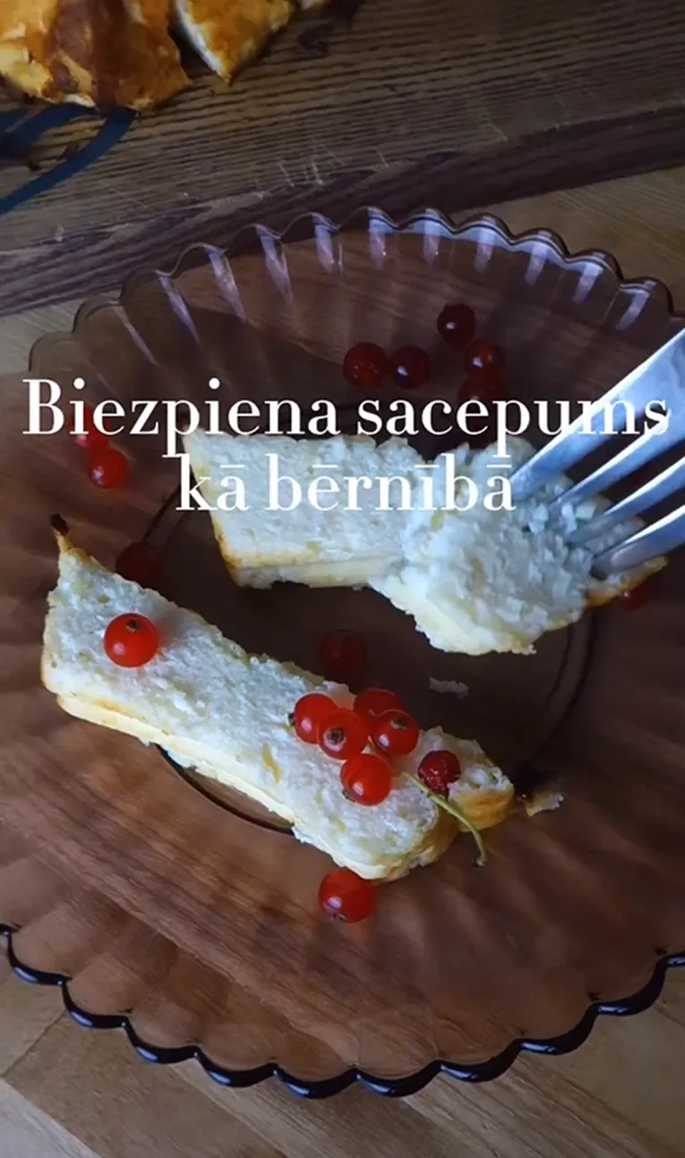 Biezpiena sacepums gluži kā bērnībā